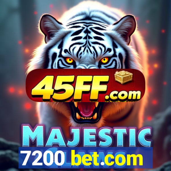 7200 bet.com